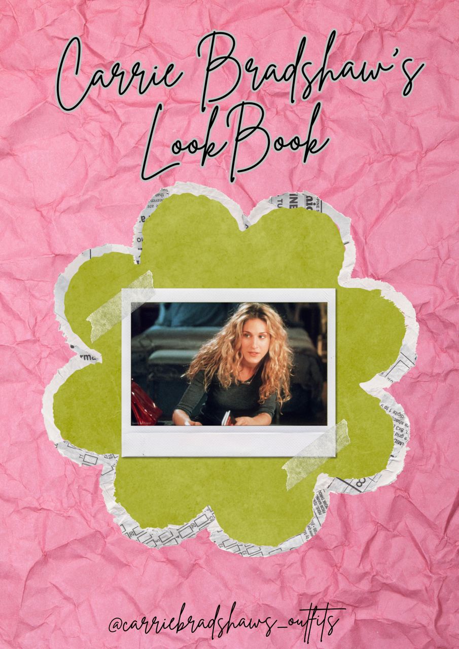 Carrie Bradshaw's Look Book (E-book)